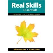 Real Skills Essentials by Moore, Miriam; Anker, Susan, 9781319153410