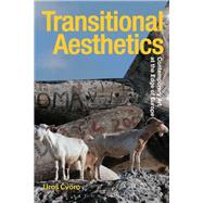 Transitional Aesthetics by Cvoro, Uros, 9781350053410