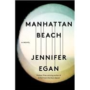 Manhattan Beach by Egan, Jennifer, 9781432843410