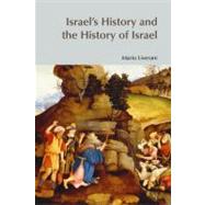 Israel's History and the History of Israel by Liverani,Mario, 9781845533410
