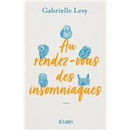 Au rendez-vous des insomniaques by Gabrielle Levy, 9782709663410
