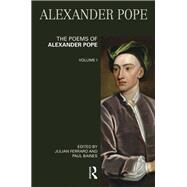 The Poems of Alexander Pope: Volume One by Ferraro; Julian, 9780582423411