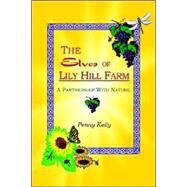 Elves of Lily Hill Farm : A Partnership with Nature by Kelly, Penny, 9780963293411