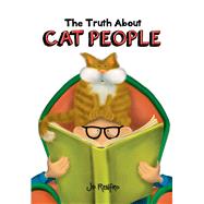 The Truth About Cat People by Renfro, Jo, 9781680883411