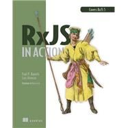 Rxjs in Action by Daniels, Paul P.; Atencio, Luis; Lesh, Ben, 9781617293412