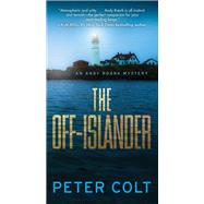 The Off-islander by Colt, Peter, 9781496723413