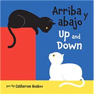 Arriba y abajo / Up and Down by Hnatov, Catherine, 9781595723413
