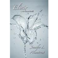 Elixir : A Covenant Novella by Armentrout, Jennifer, 9781937053413