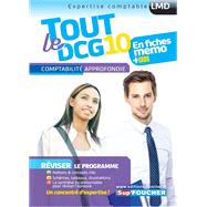 Tout le DCG 10 - Comptabilit approfondie by Alain Burlaud; Jos Destours; Mohamed Kbli, 9782216133413