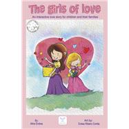 The Girls of Love An Interactive Love Story for Children and Their Families by Endres, Aline; Corra, Enas Ribeiro, 9798987913413
