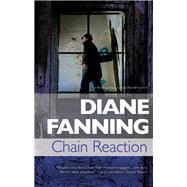 Chain Reaction by Fanning, Diane, 9780727883414