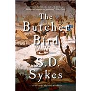The Butcher Bird by Sykes, S. D., 9781681773414