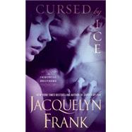 Cursed by Ice by Frank, Jacquelyn, 9780553393415