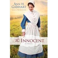 The Innocent by Gabhart, Ann H., 9780800723415