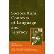 Sociocultural Contexts of Language and Literacy by Prez; Bertha, 9780805843415