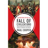 Fall of Civilizations by Paul Cooper, 9781335013415
