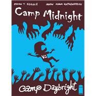 Camp Midnight 2 by Seagle, Steven T.; Katzenstein, Jason Adam, 9781534313415