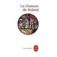 La Chanson De Roland (Lettres Gothiques) (French Edition) by Ian Short, 9782253053415
