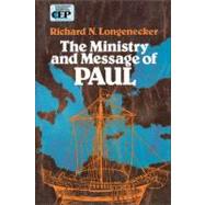 The Ministry and Message of Paul by Richard N. Longenecker, 9780310283416