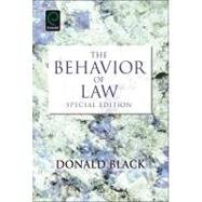 The Behavior of Law by Black, Donald, 9780857243416