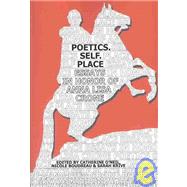 Poetics. Self. Place by O'Neil, Catherine; Boudreau, Nicole; Krive, Sarah, 9780893573416