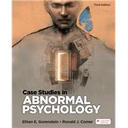 Case Studies in Abnormal Psychology by Gorenstein, Ethan E.; Comer, Ronald J.; Rosenthal, M. Zachary, 9781319333416