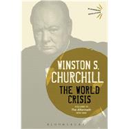 The World Crisis Volume IV 1918-1928: The Aftermath by Churchill, Sir Winston S., 9781474223416