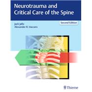 Neurotrauma and Critical Care of the Spine by Jallo, Jack, M.D., Ph.D.; Vaccaro, Alexander R., M.D., Ph.D., 9781626233416
