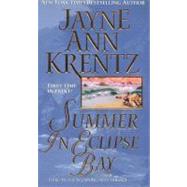Summer in Eclipse Bay by Krentz, Jayne Ann, 9780515133417