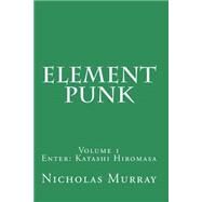 Element Punk by Murray, Nicholas, 9781517253417