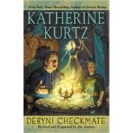 Deryni Checkmate by Kurtz, Katherine, 9780441013418