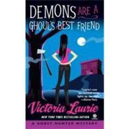 Demons Are a Ghoul's Best Friend : A Ghost Hunter Mystery by Laurie, Victoria (Author), 9780451223418
