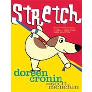 Stretch by Cronin, Doreen; Menchin, Scott, 9781416953418