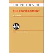 Politics of the Environment: A Survey by Okereke; Chukwumerije, 9781857433418