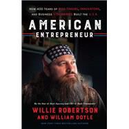 American Entrepreneur by Robertson, Willie; Doyle, William, 9780062693419