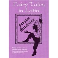 Fairy Tales in Latin by Barocas, Victor; Schearer, Susan; Rhodes, Brad, 9780781813419