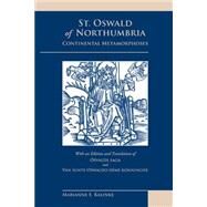 St. Oswald of Northumbria by Kalinke, Marianne E., 9780866983419