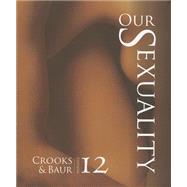 Our Sexuality by Crooks, Robert L.; Baur, Karla, 9781133943419