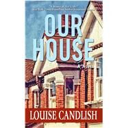 Our House by Candlish, Louise, 9781432853419