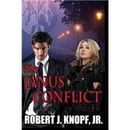 The Janus Conflict by Knopf, Robert J., Jr., 9781508563419