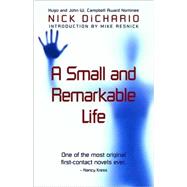 A Small And Remarkable Life by DiChario, Nick, 9780889953420