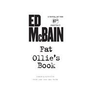 Fat Ollie's Book A Novel of the 87th Precinct by McBain, Ed, 9781451623420
