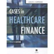 Cases in Healthcare Finance by Gapenski, Louis C.; Pink, George H. (COL), 9781567933420