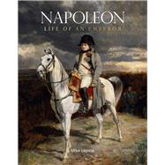 Napoleon Life of an Emperor by Lepine, Mike, 9781915343420