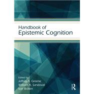 Handbook of Epistemic Cognition by Alexander; Patricia A., 9781138013421