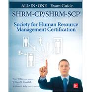 Shrm-cp/Shrm-scp Certification All-in-one Exam Guide by Willer, Dory; Truesdell, William; Kelly, William, 9781259583421