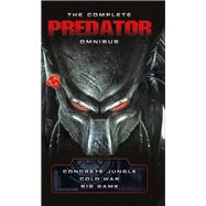 The Complete Predator Omnibus by Archer, Nathan; Schofield, Sandy, 9781785653421