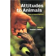 Attitudes to Animals: Views in Animal Welfare by Edited by Francine L. Dolins, 9780521473422