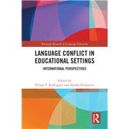 Language Conflict in Educational Settings by Rodr�guez, Yliana V., 9781032453422