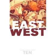 East of West 10 by Hickman, Jonathan; Dragotta, Nick (CON), 9781534313422
